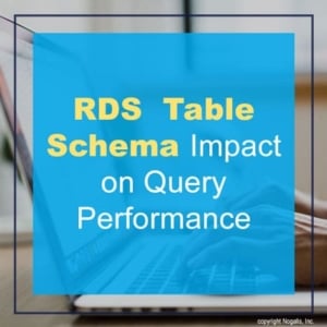 RDS Table Schema Impact on Query Performance